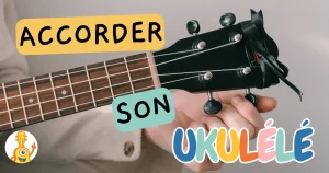 accorder son ukulélé pur avoir un ukulélé qui sonne juste